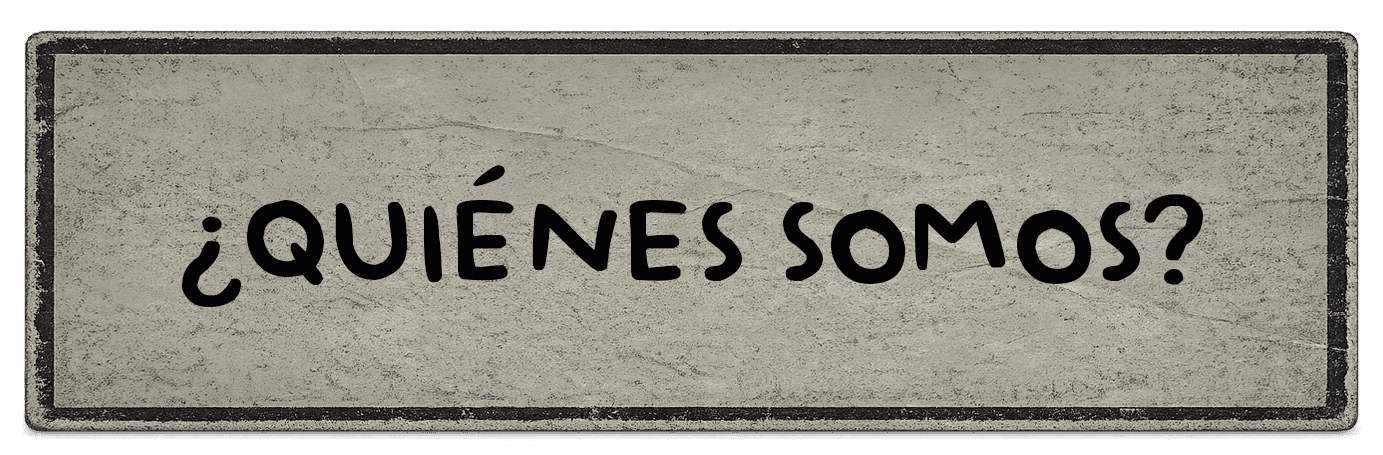 ¿Quiénes somos?
